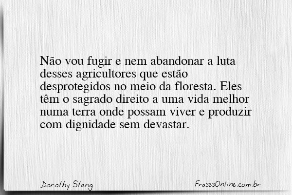 Frase de Dorothy Stang