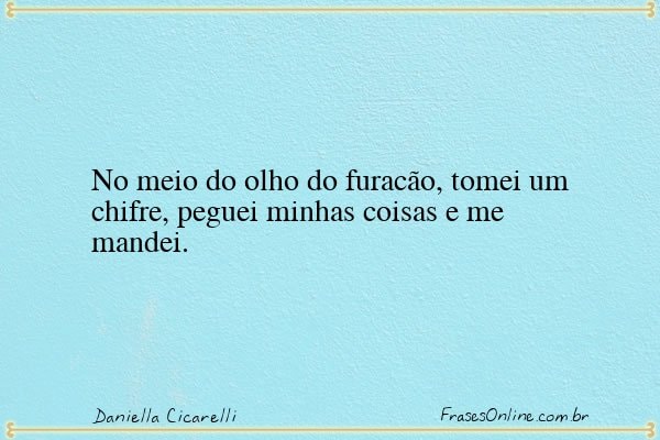 Frase de Daniella Cicarelli