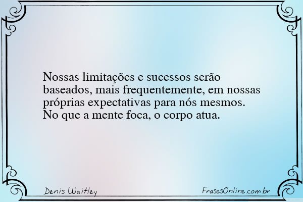 Frase de Denis Waitley