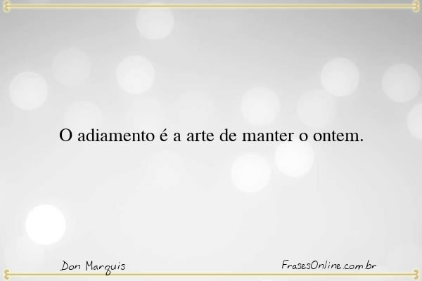 Frase de Don Marquis