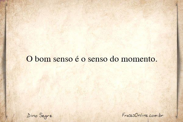 Frase de Dino Segre