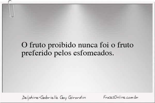 Frase de Delphine-Gabrielle Gay Girardin