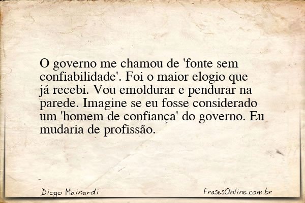 Frase de Diogo Mainardi