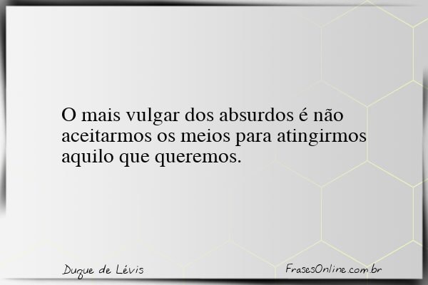 Frase de Duque de Lévis