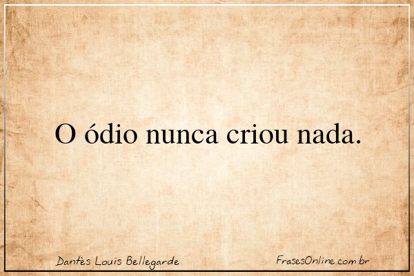 Frase de Dantès Louis Bellegarde