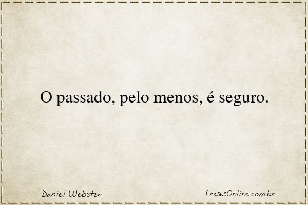 Frase de Daniel Webster