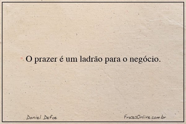 Frase de Daniel Defoe