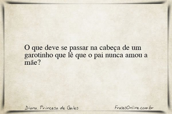 Frase de Diana, Princesa de Gales