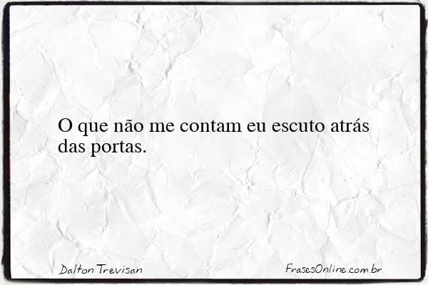 Frase de Dalton Trevisan