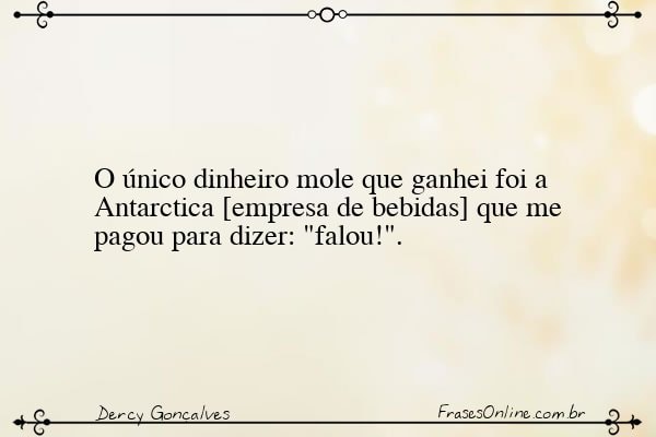 Frase de Dercy Gonçalves