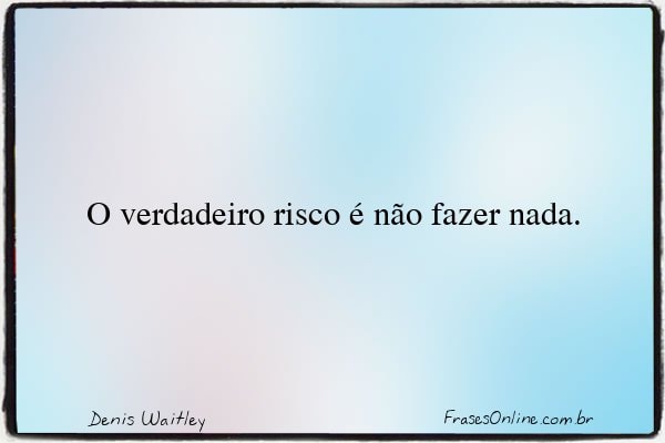 Frase de Denis Waitley