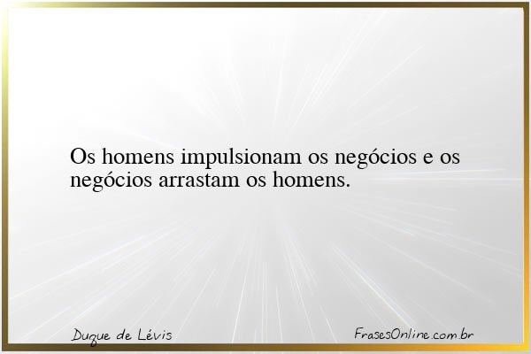 Frase de Duque de Lévis
