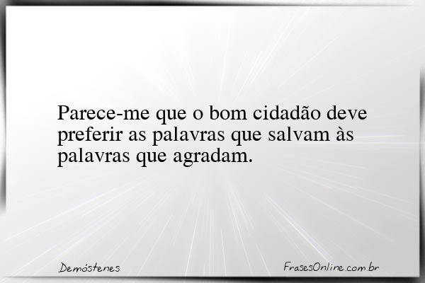 Frase de Demóstenes