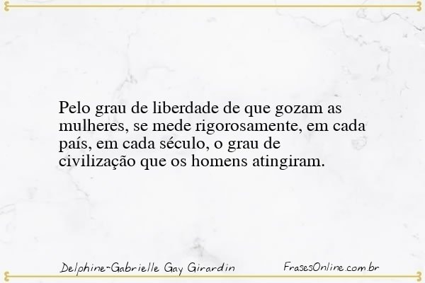 Frase de Delphine-Gabrielle Gay Girardin