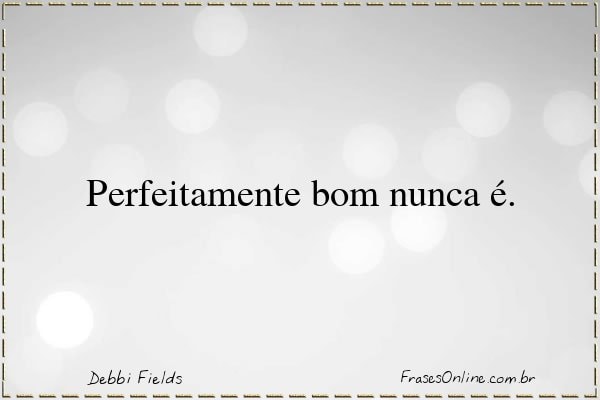 Frase de Debbi Fields
