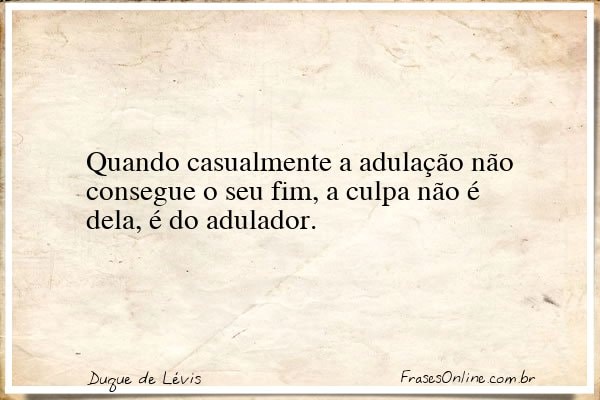 Frase de Duque de Lévis