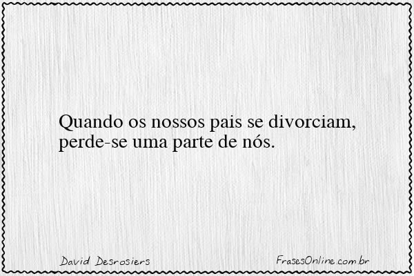 Frase de David Desrosiers