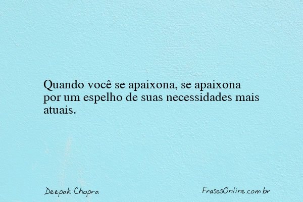 Frase de Deepak Chopra