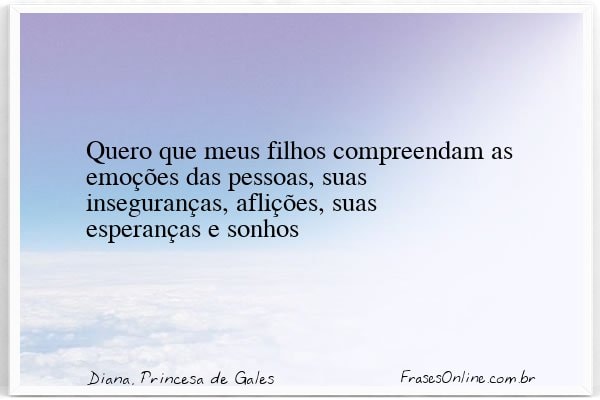 Frase de Diana, Princesa de Gales