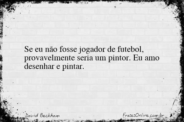 Frase de David Beckham