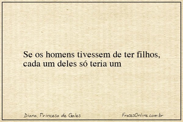 Frase de Diana, Princesa de Gales
