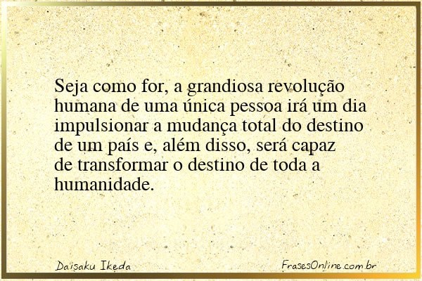 Frase de Daisaku Ikeda