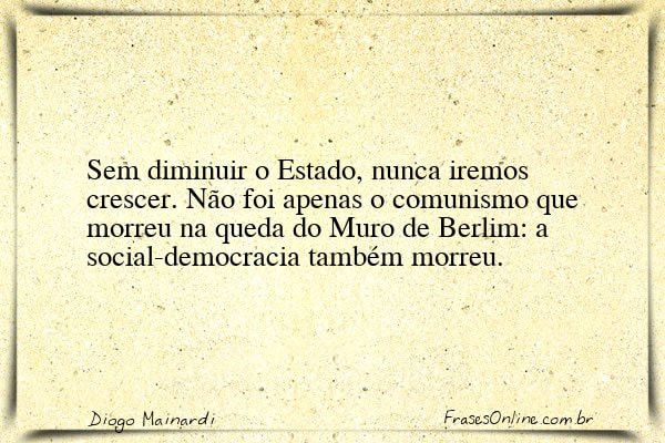Frase de Diogo Mainardi