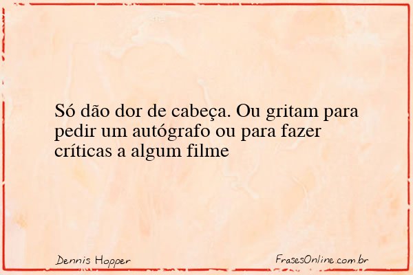 Frase de Dennis Hopper