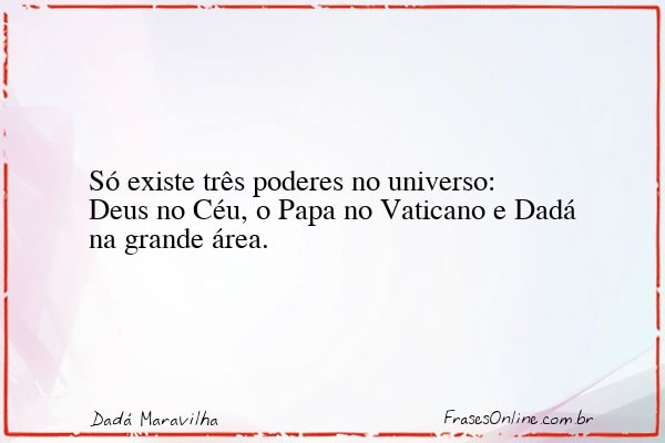 Frase de Dadá Maravilha