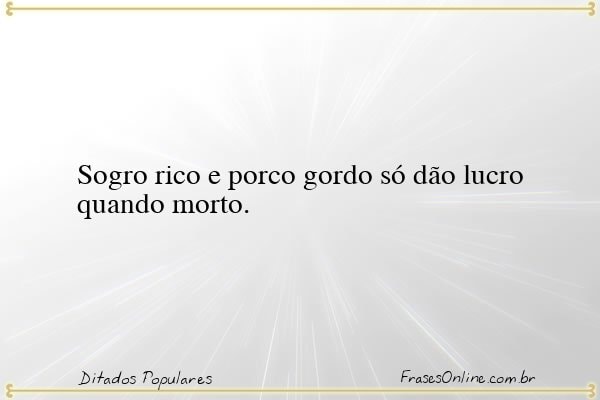 Frase de Ditados Populares