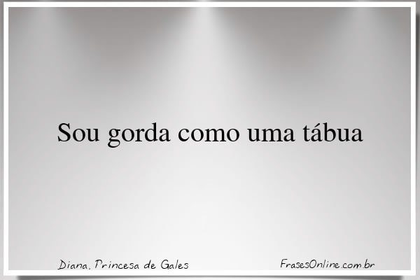 Frase de Diana, Princesa de Gales