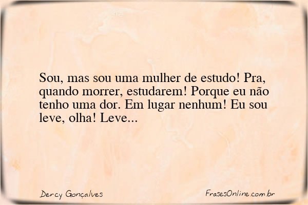 Frase de Dercy Gonçalves