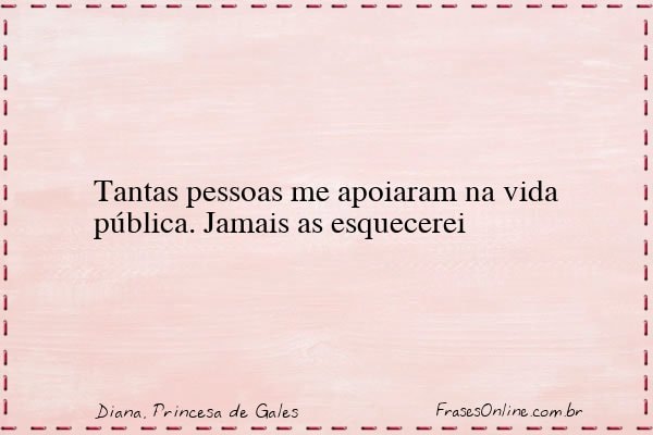 Frase de Diana, Princesa de Gales