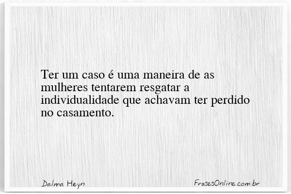 Frase de Dalma Heyn