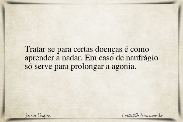Frase de Dino Segre