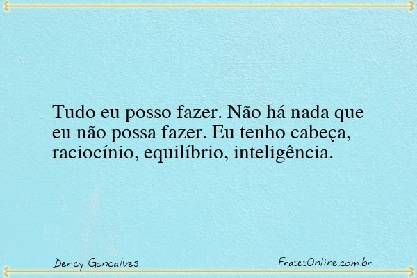 Frase de Dercy Gonçalves