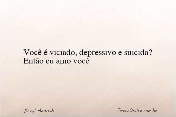Frase de Daryl Hannah