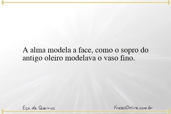 Frase de Eça de Queiroz