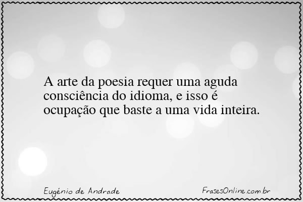 Frase de Eugénio de Andrade