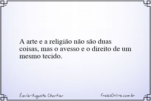 Frase de Émile-Auguste Chartier