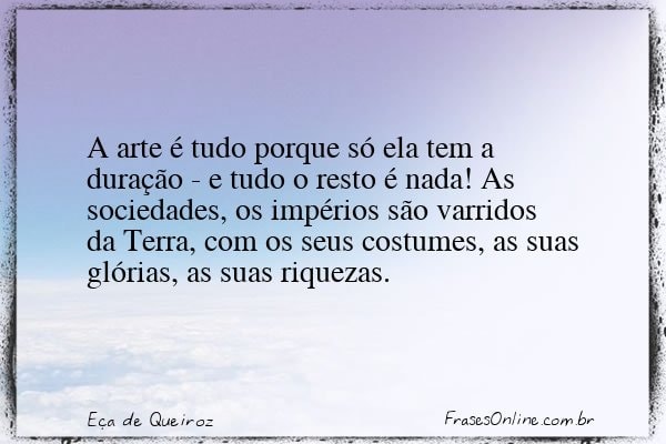 Frase de Eça de Queiroz