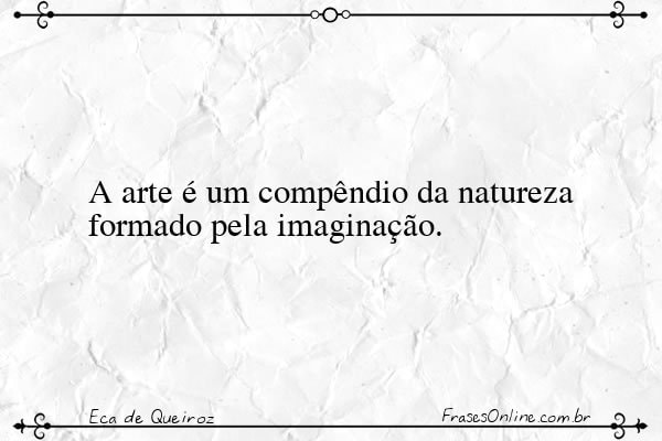 Frase de Eça de Queiroz