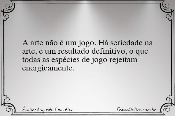 Frase de Émile-Auguste Chartier