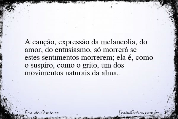 Frase de Eça de Queiroz
