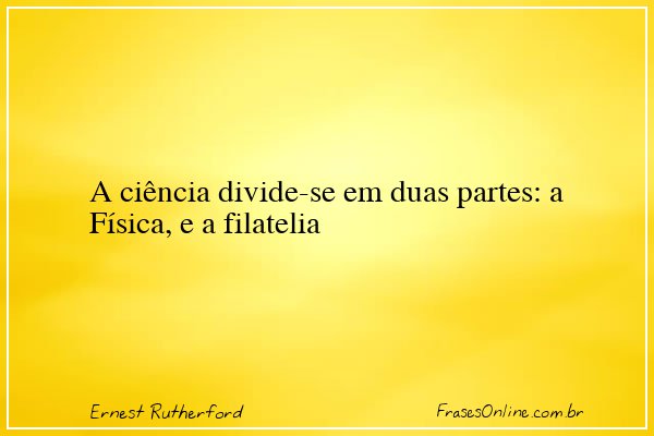Frase de Ernest Rutherford