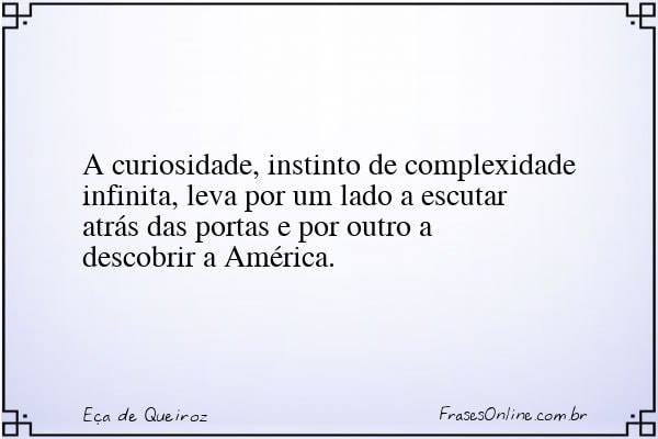 Frase de Eça de Queiroz