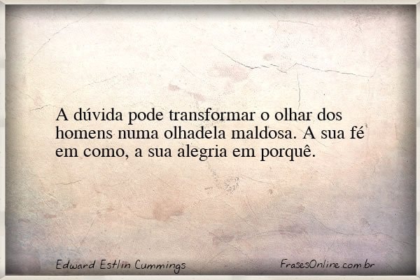 Frase de Edward Estlin Cummings