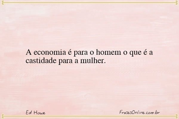 Frase de Ed Howe