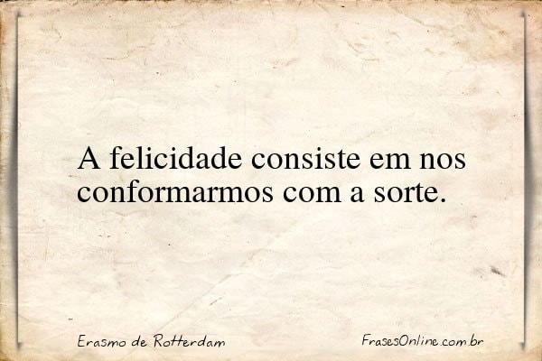 Frase de Erasmo de Rotterdam