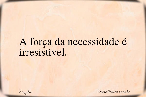 Frase de Ésquilo